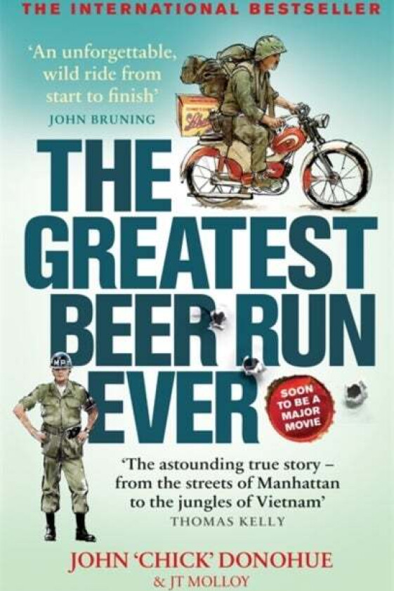 The Greatest Beer Run Ever av J. T. Molloy, John 'Chick' Donohue