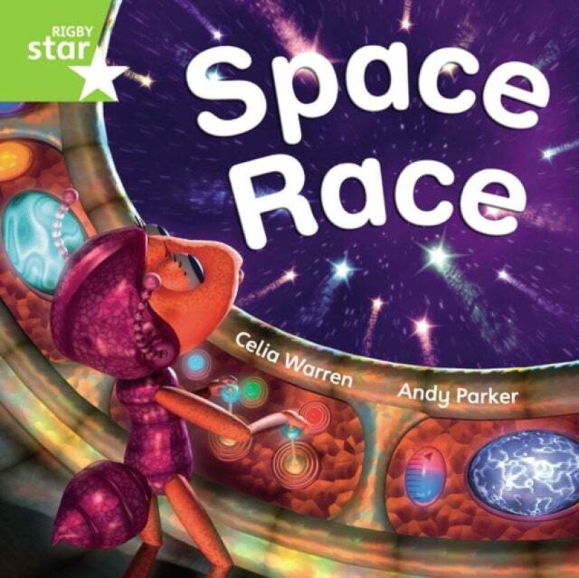 Rigby Star Independent Green Reader 3 Space Race av Celia Warren