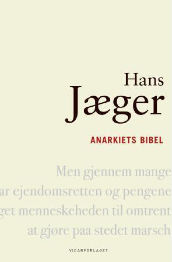 Anarkiets bibel av Hans Jæger