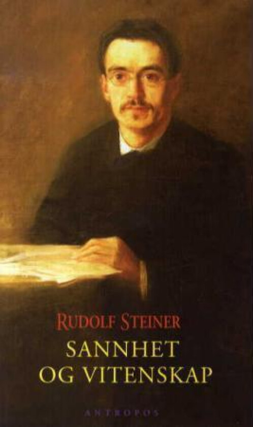 Sannhet og vitenskap av Rudolf Steiner