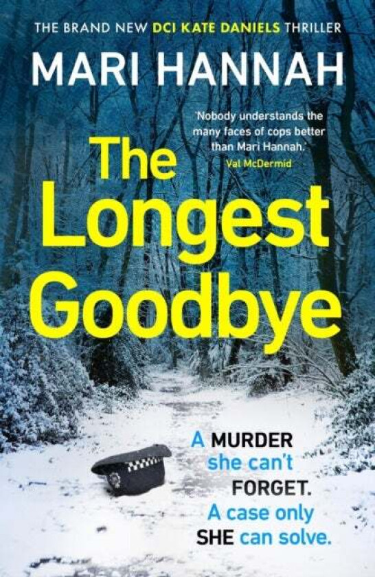 The Longest Goodbye av Mari Hannah