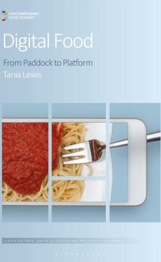Digital Food av Dr Tania Lewis