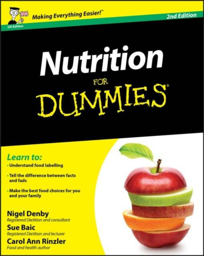 Nutrition For Dummies av Nigel (The British Dietetic Association UK) Denby, Sue (Bristol University UK) Baic, Carol Ann (Columbia University New York