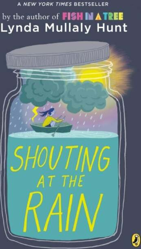 Shouting at the Rain av Lynda Mullaly Hunt
