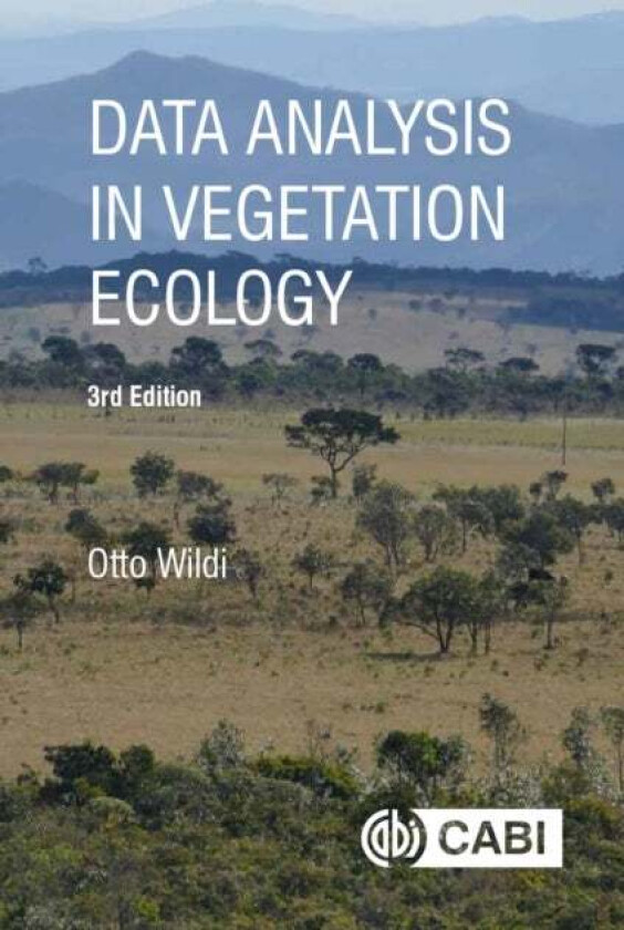 Data Analysis in Vegetation Ecology av Otto (Swiss Federal Research Institute WSL Switzerland) Wildi