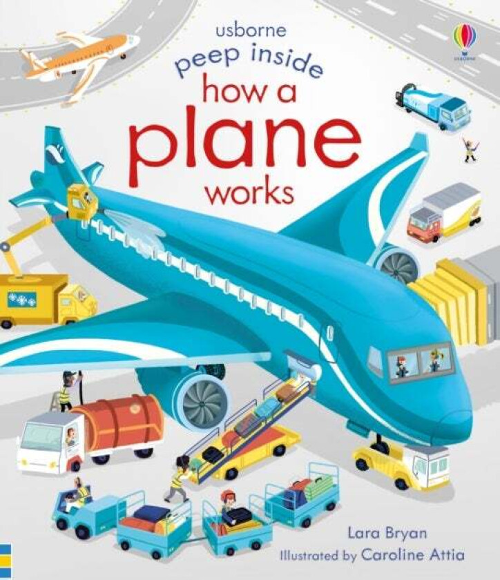 Peep Inside How a Plane Works av Lara Bryan