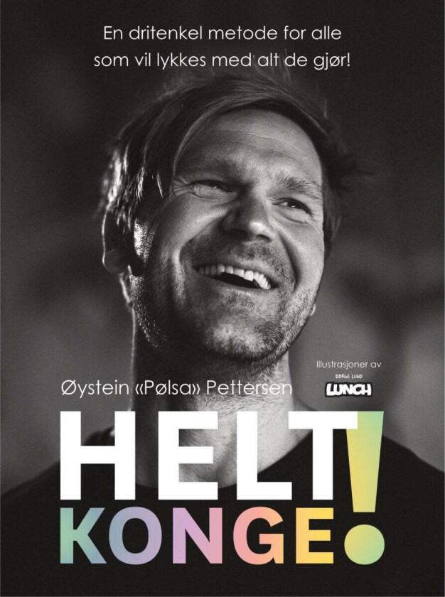 Helt konge! av Øystein Pettersen