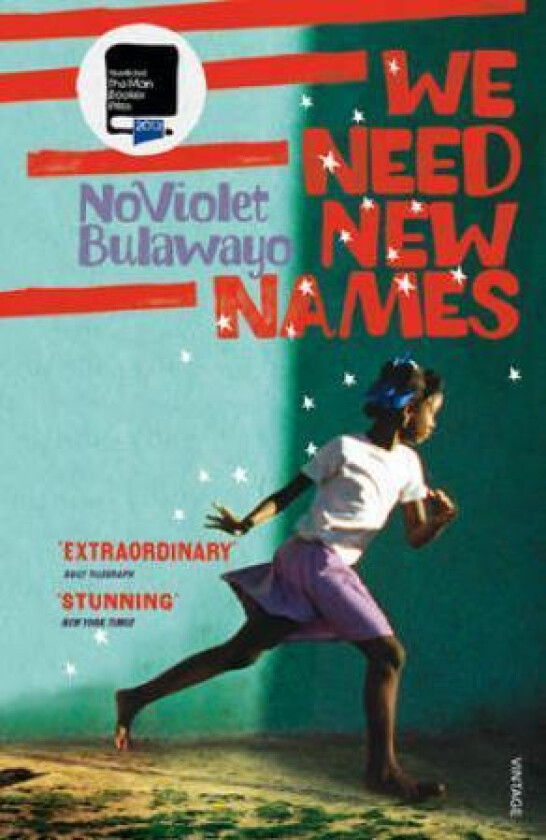 We Need New Names av NoViolet Bulawayo