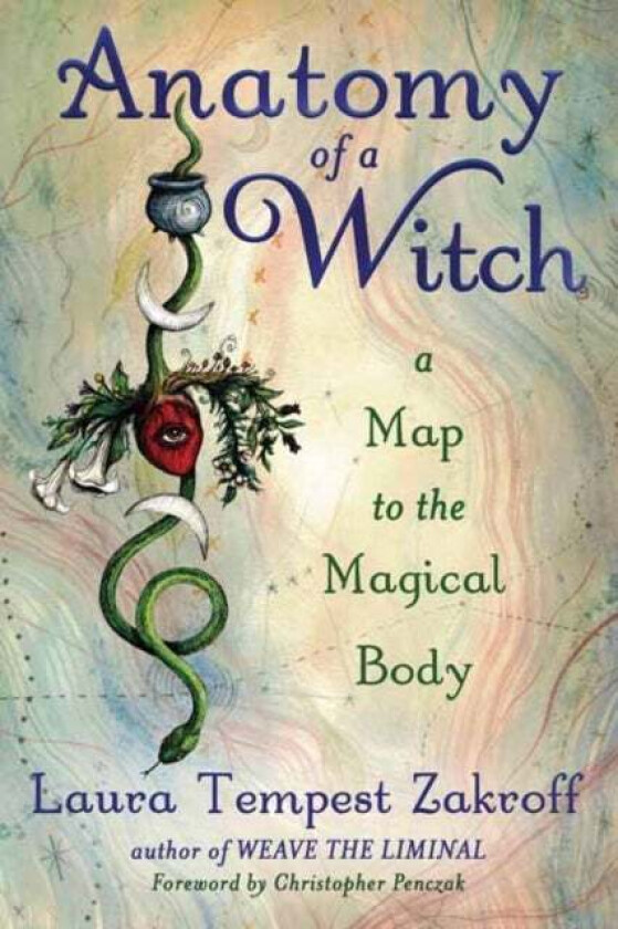 Anatomy of a Witch av Laura Tempest Zakroff