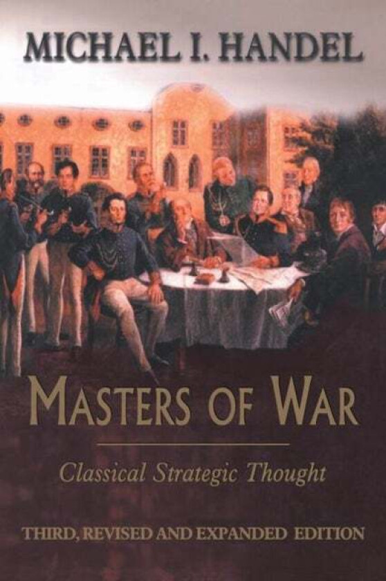 Masters of War av Michael I. Handel