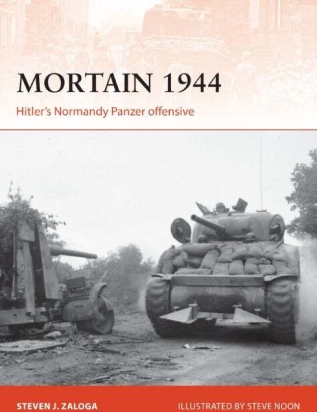 Mortain 1944 av Steven J. (Author) Zaloga