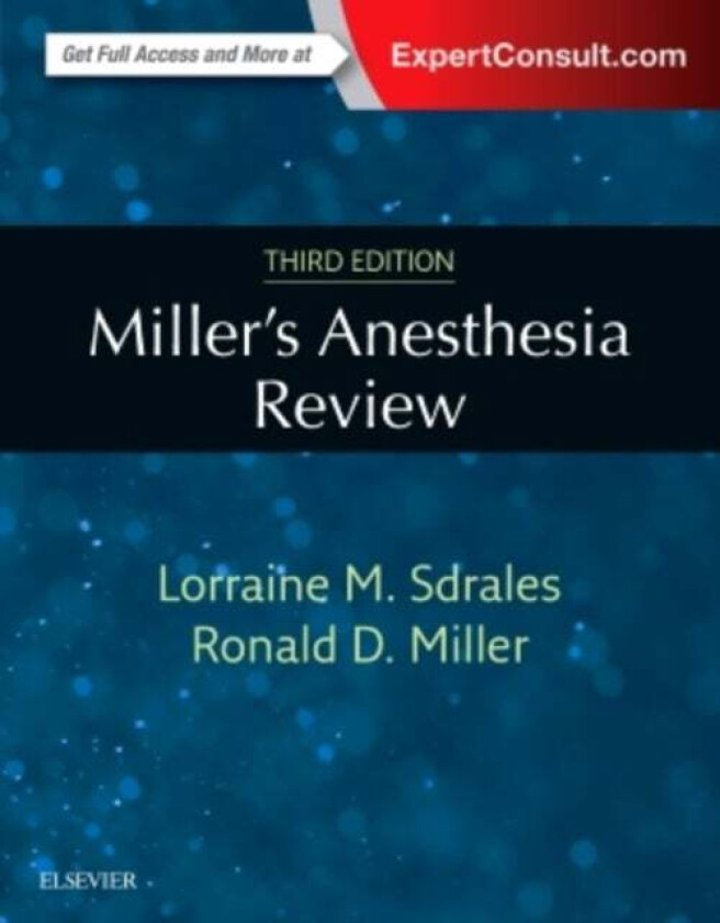 Miller's Anesthesia Review av Lorraine M. M.D. (Assistant Clinical Professor Department of Anesthesia and Perioperative Care University of Califo