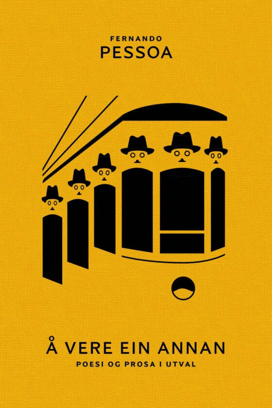 Å vere ein annan av Fernando Pessoa