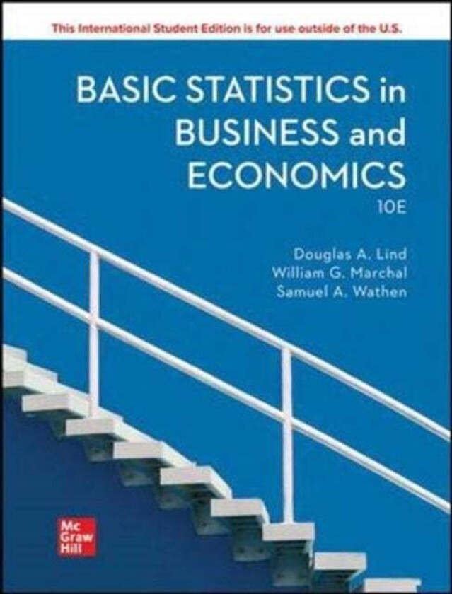 Basic Statistics in Business and Economics ISE av Douglas Lind, William Marchal, Samuel Wathen