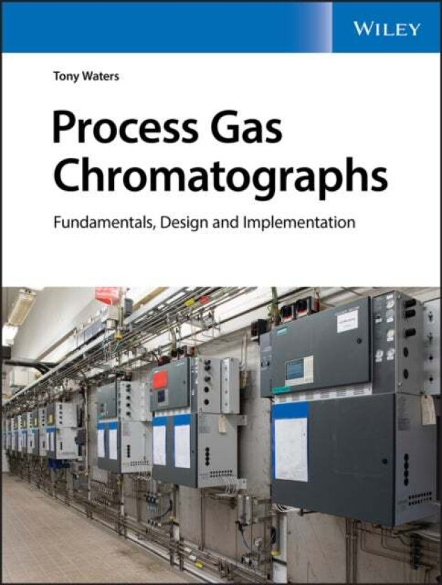 Process Gas Chromatographs av Tony Waters