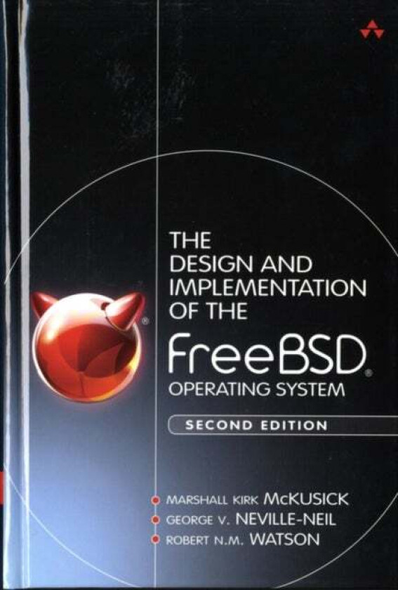 Design and Implementation of the FreeBSD Operating System, The av Marshall McKusick, George Neville-Neil, Robert Watson