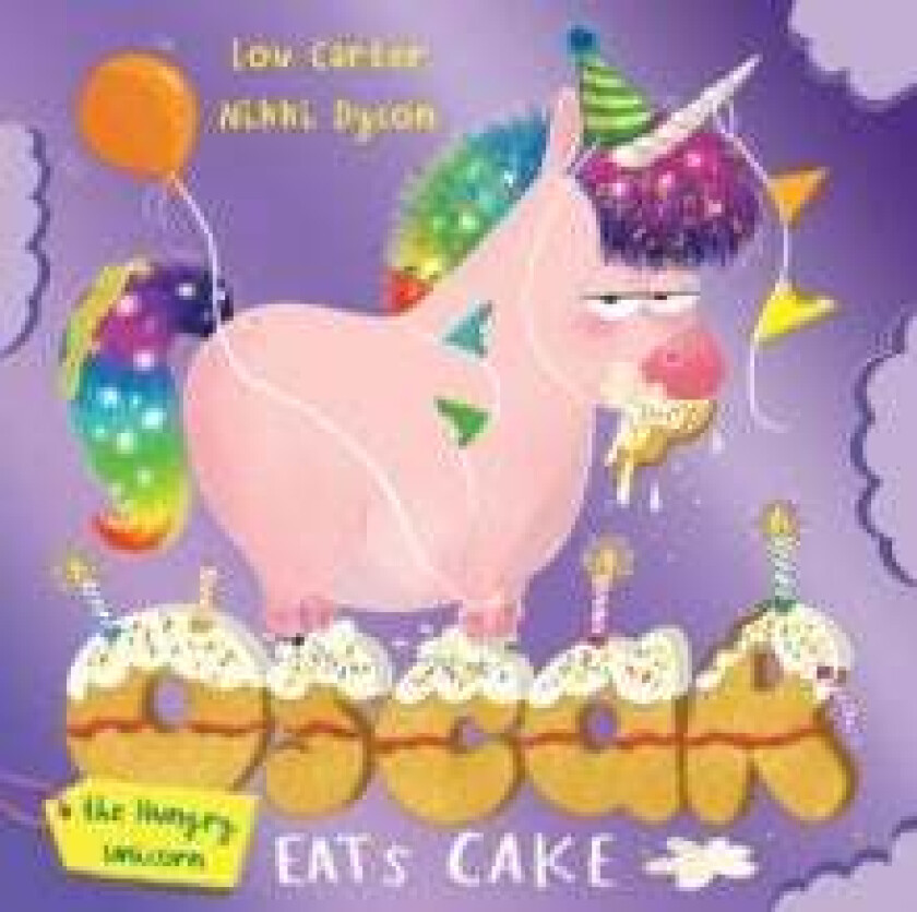Oscar the Hungry Unicorn Eats Cake av Lou Carter