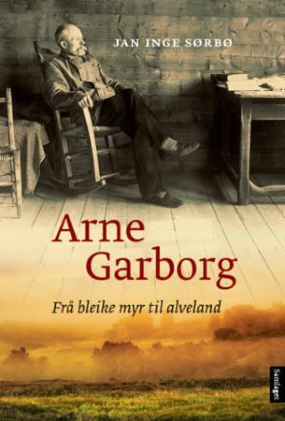 Arne Garborg av Jan Inge Sørbø