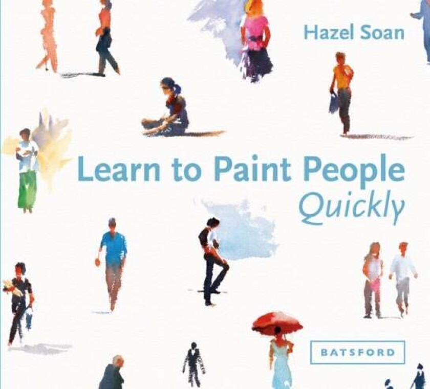 Learn to Paint People Quickly av Hazel Soan