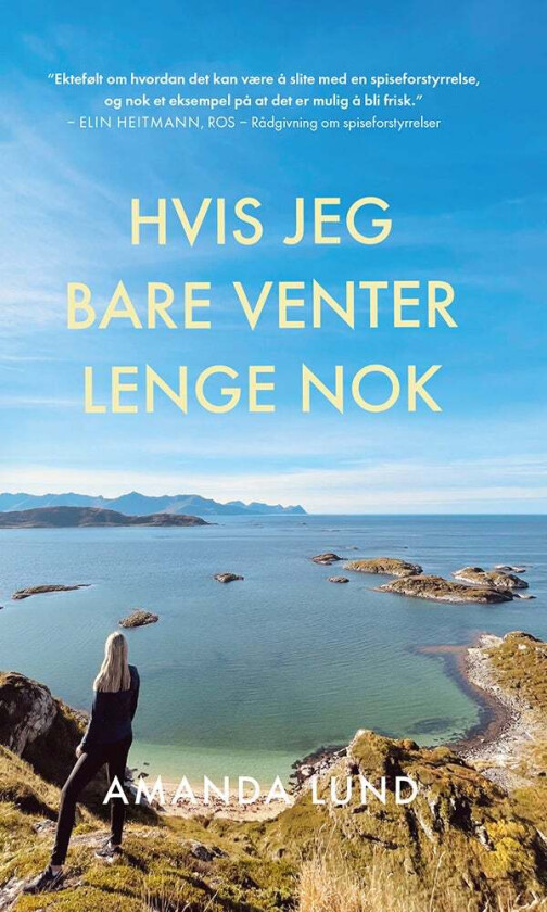 Hvis jeg bare venter lenge nok av Amanda Lund