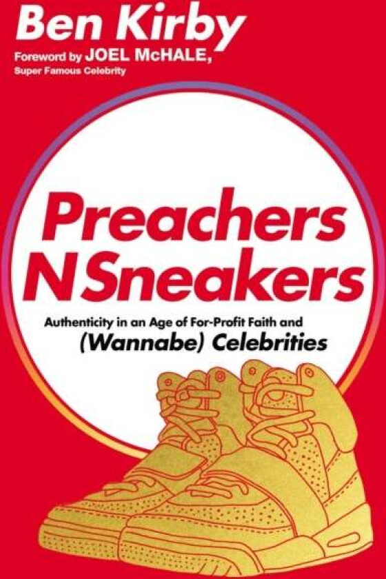 PreachersNSneakers av Benjamin Kirby