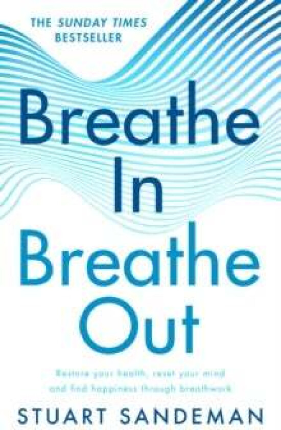 Breathe In, Breathe Out av Stuart Sandeman