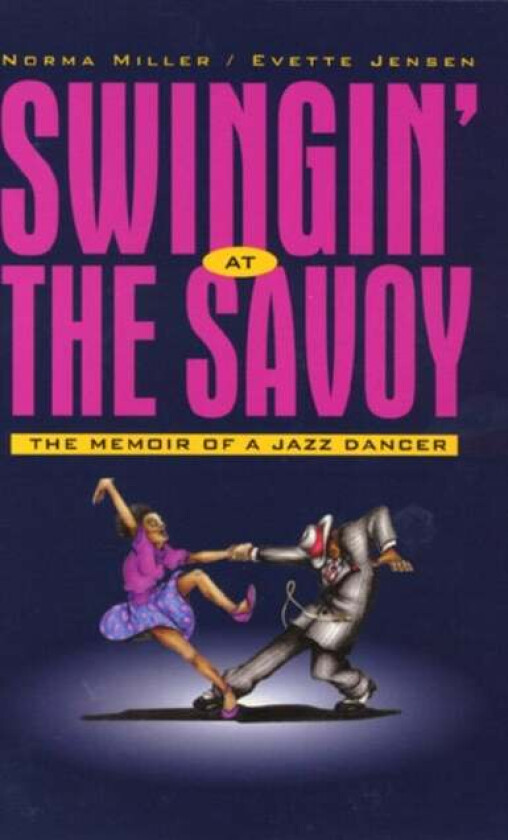 Swingin' at the Savoy av Norma Miller