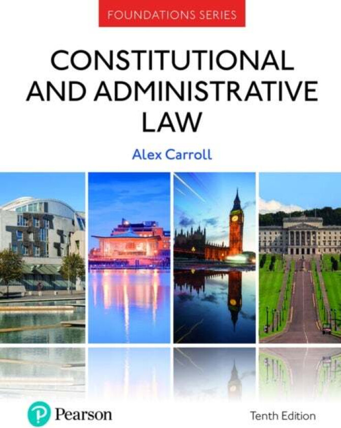 Constitutional and Administrative Law av Alex Carroll