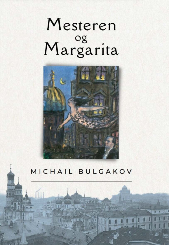 Mesteren og Margarita av Michail Bulgakov