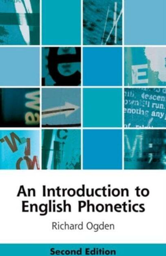 An Introduction to English Phonetics av Richard Ogden