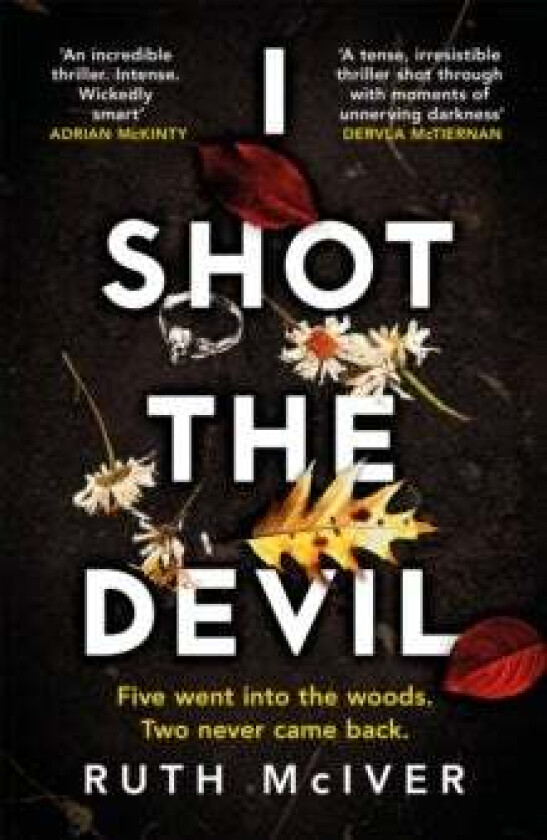 I Shot the Devil av Ruth McIver