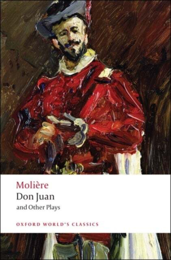 Don Juan and Other Plays av Moliere