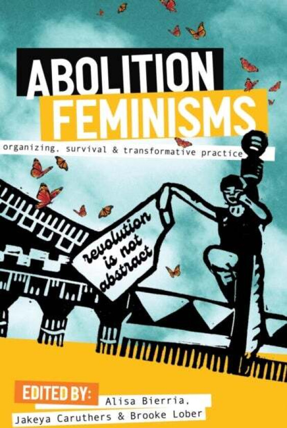 Abolition Feminisms