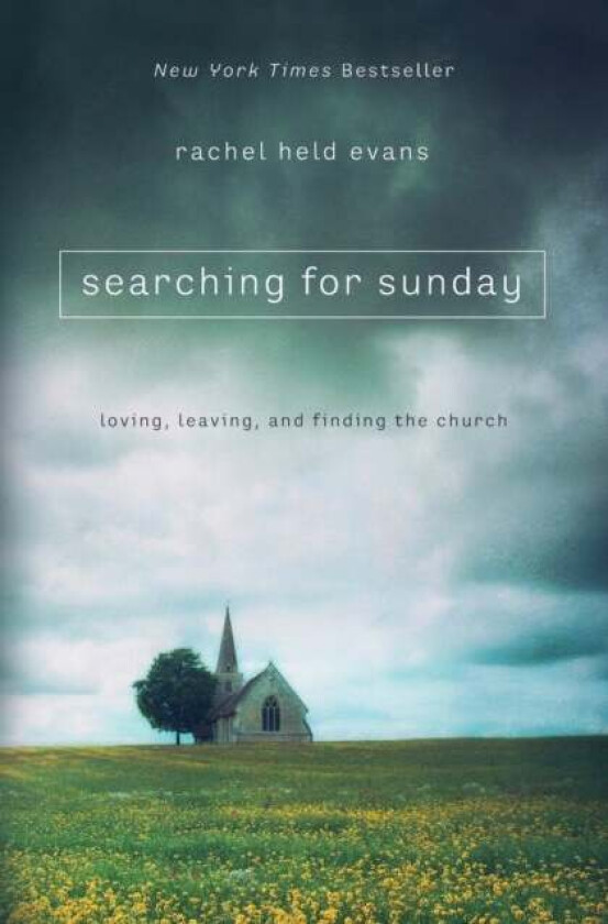 Searching for Sunday av Rachel Held Evans