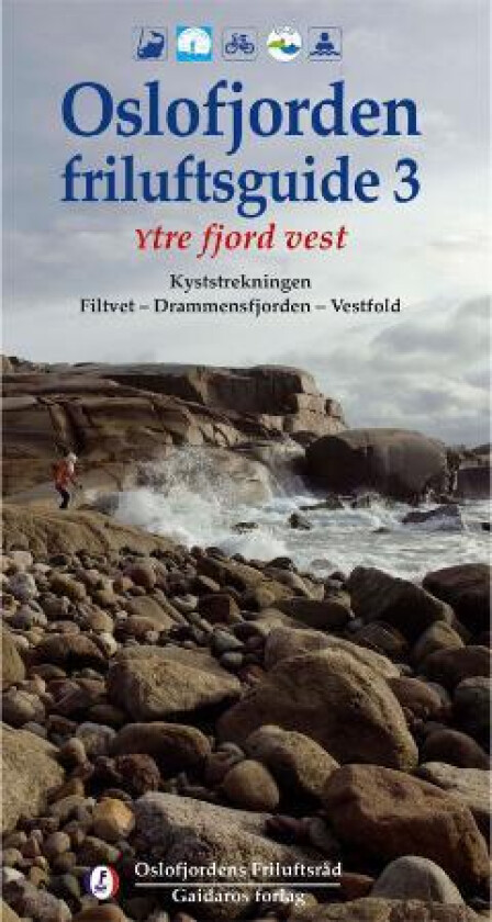 Oslofjorden friluftsguide 3 av Bjørn Brænd, Kjetil Johannessen, Rune Svensson