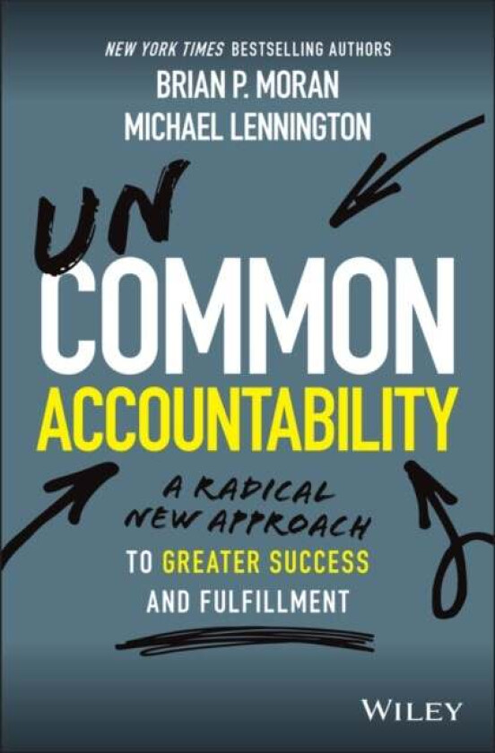 Uncommon Accountability av Brian P. Moran, Michael Lennington