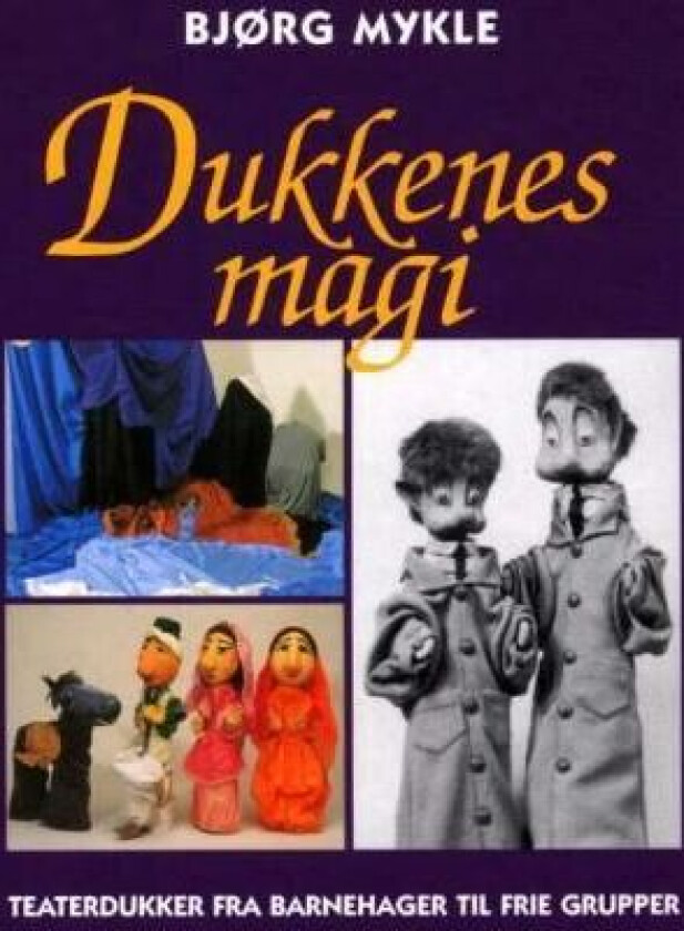Dukkenes magi av Bjørg Mykle