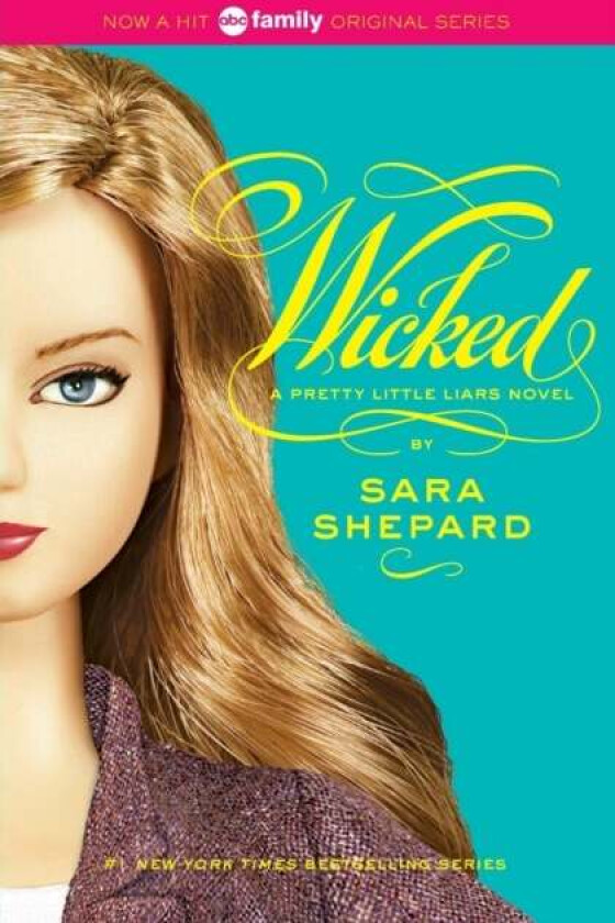Pretty Little Liars #5: Wicked av Sara Shepard