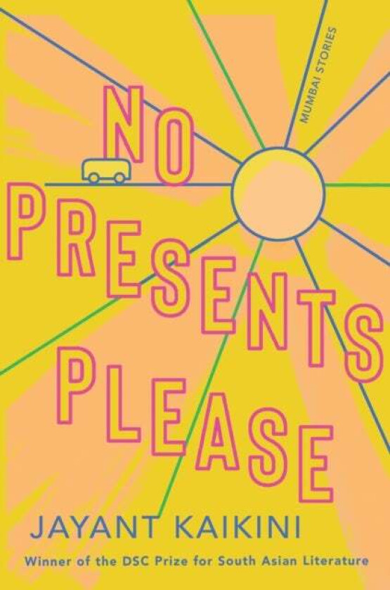No Presents Please av Jayant Kaikini, Tejaswini Niranjana