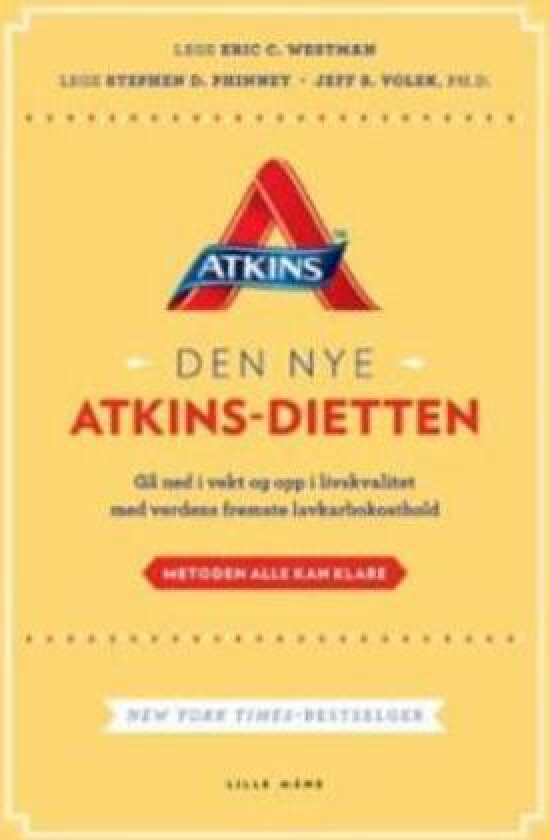 Den nye Atkins-dietten av Stephen D. Phinney, Jeff S. Volek, Eric C. Westman