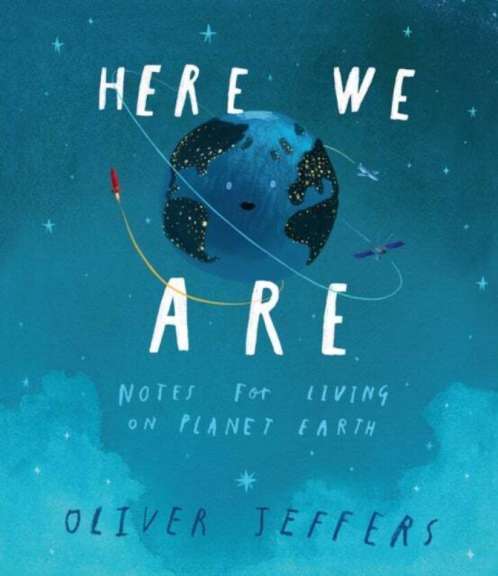 Here We Are av Oliver Jeffers