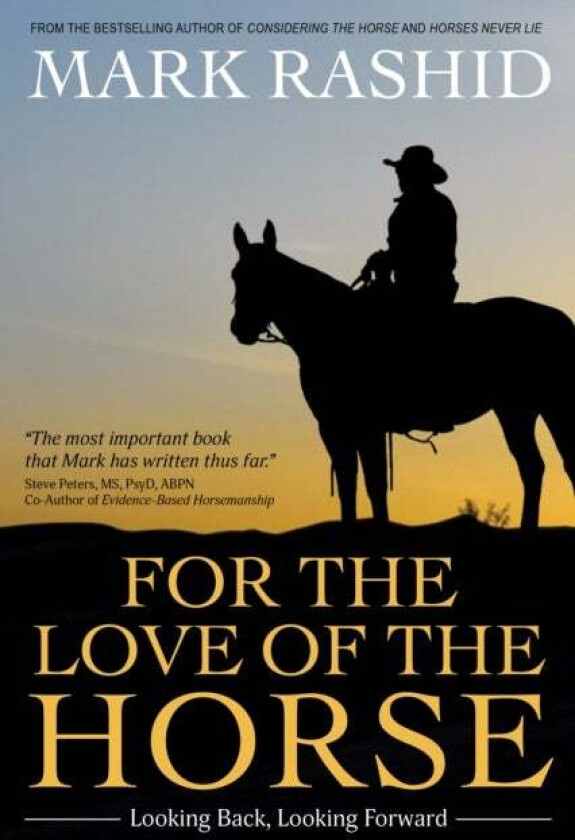For the Love of the Horse av Mark Rashid