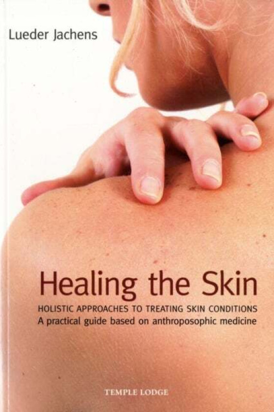 Healing the Skin av Lueder Jachens