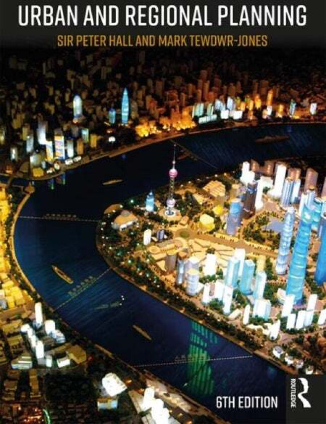 Urban and Regional Planning av Peter Hall, Mark Tewdwr-Jones