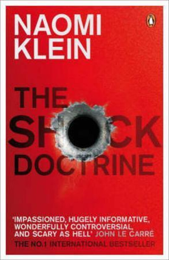 The Shock Doctrine av Naomi Klein