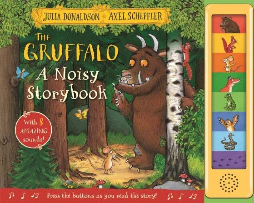 The Gruffalo: A Noisy Storybook av Julia Donaldson