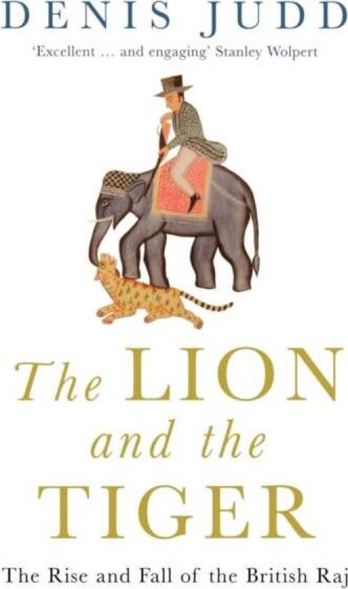The Lion and the Tiger av Denis Judd