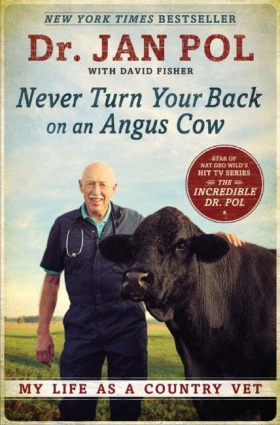 Never Turn Your Back On An Angus Cow av David E Fisher, Jan Pol