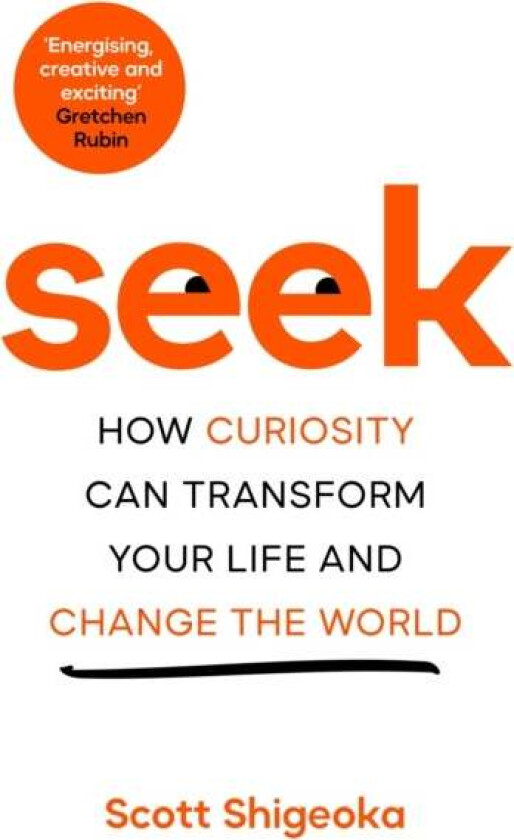 Seek av Scott Shigeoka