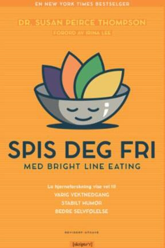 Spis deg fri av Susan Peirce Thompson